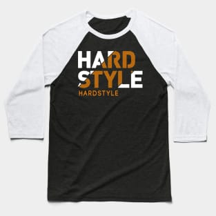 Hardstyle : EDM  Hardstyle Music Outfit Festival , Baseball T-Shirt